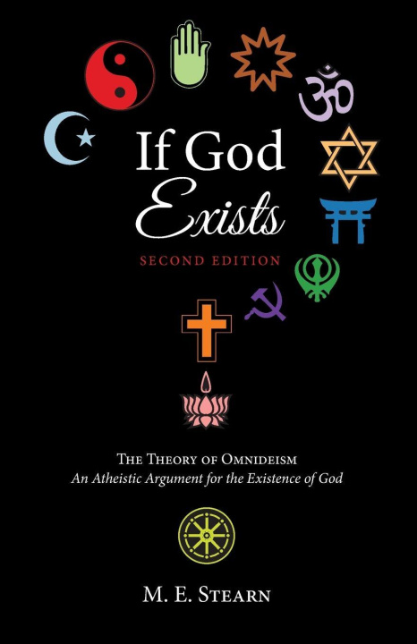 Kniha If God Exists, Second Edition M. E. Stearn