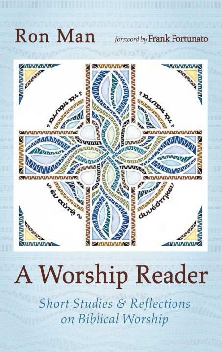 Kniha A Worship Reader Ron Man