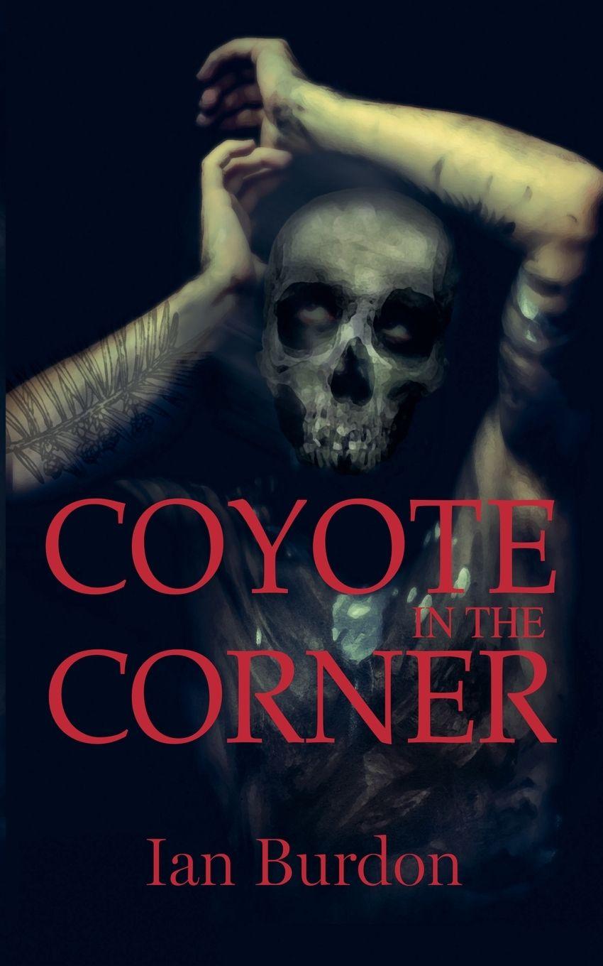 Kniha Coyote in the Corner Ian Burdon