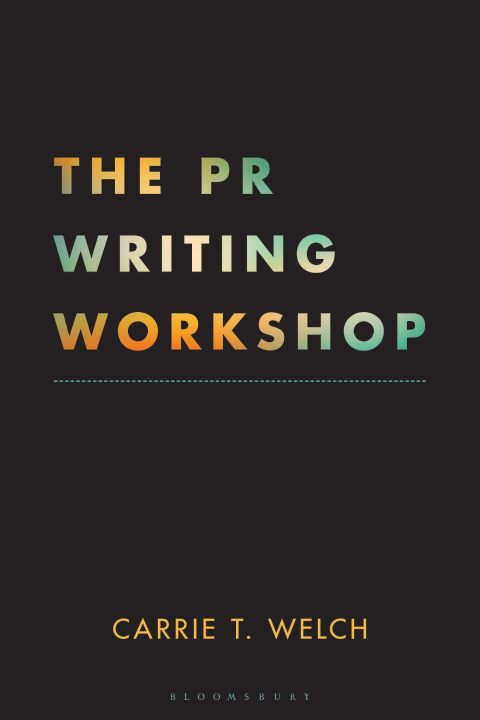 Kniha The PR Writing Workshop Welch