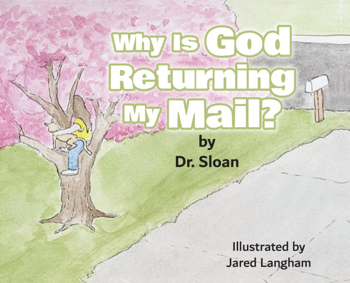 Kniha Why Is God Returning My Mail? Jared Langham