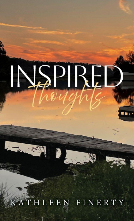 Knjiga Inspired Thoughts Kathleen Finerty