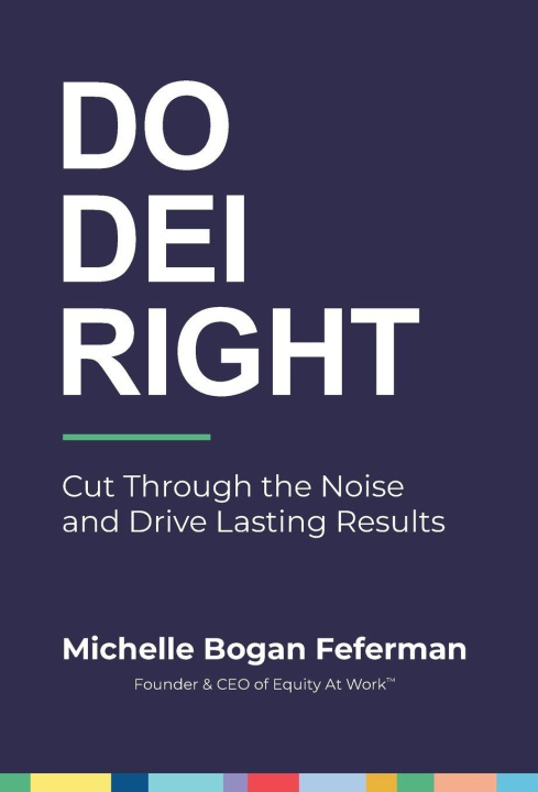 Kniha Do DEI Right Michelle Bogan Feferman