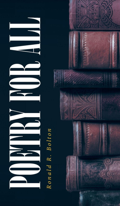 Kniha Poetry for All Ronald R. Bolton