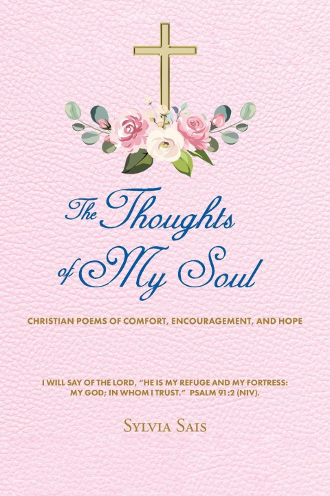 Knjiga The Thoughts of My Soul Sylvia Sais