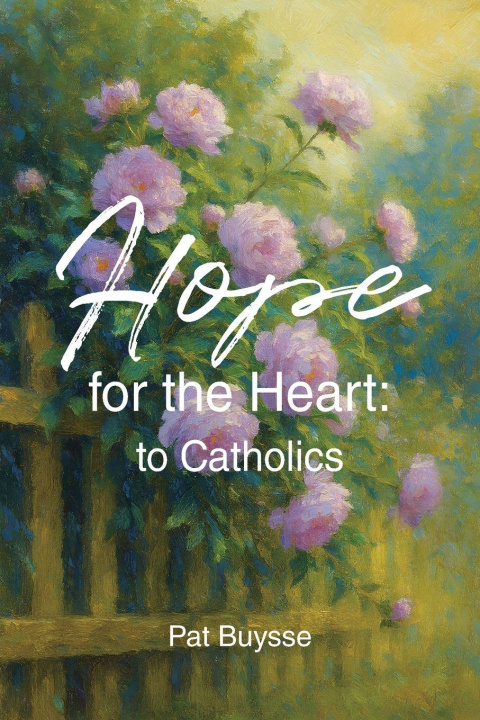 Kniha Hope for the Heart Pat Buysse
