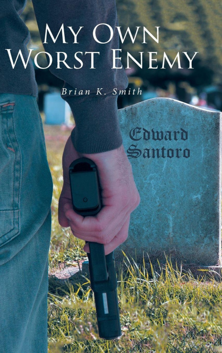 Kniha My Own Worst Enemy Brian K. Smith