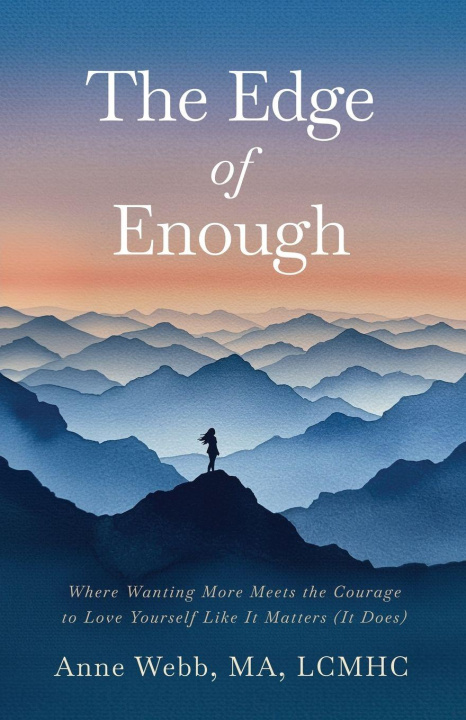 Buch The Edge of Enough Anne Webb