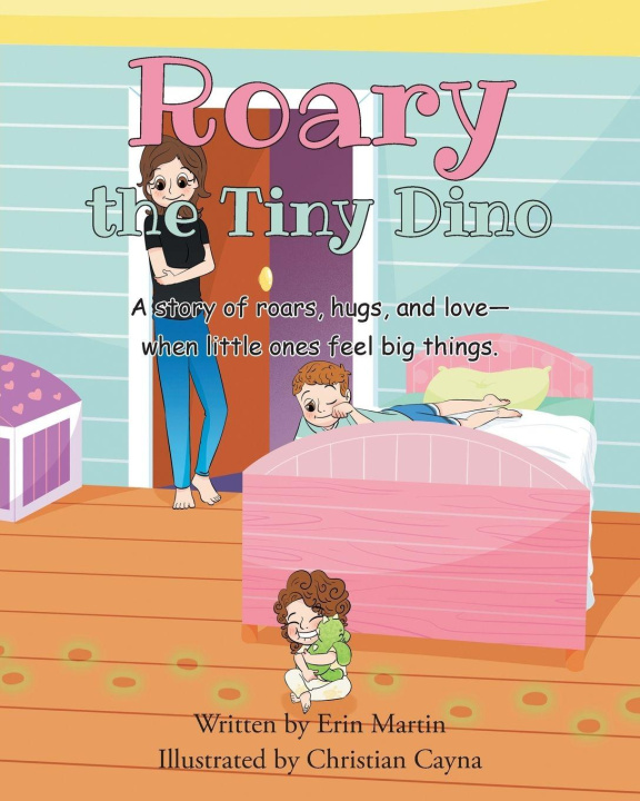 Kniha Roary the Tiny Dino Erin Martin