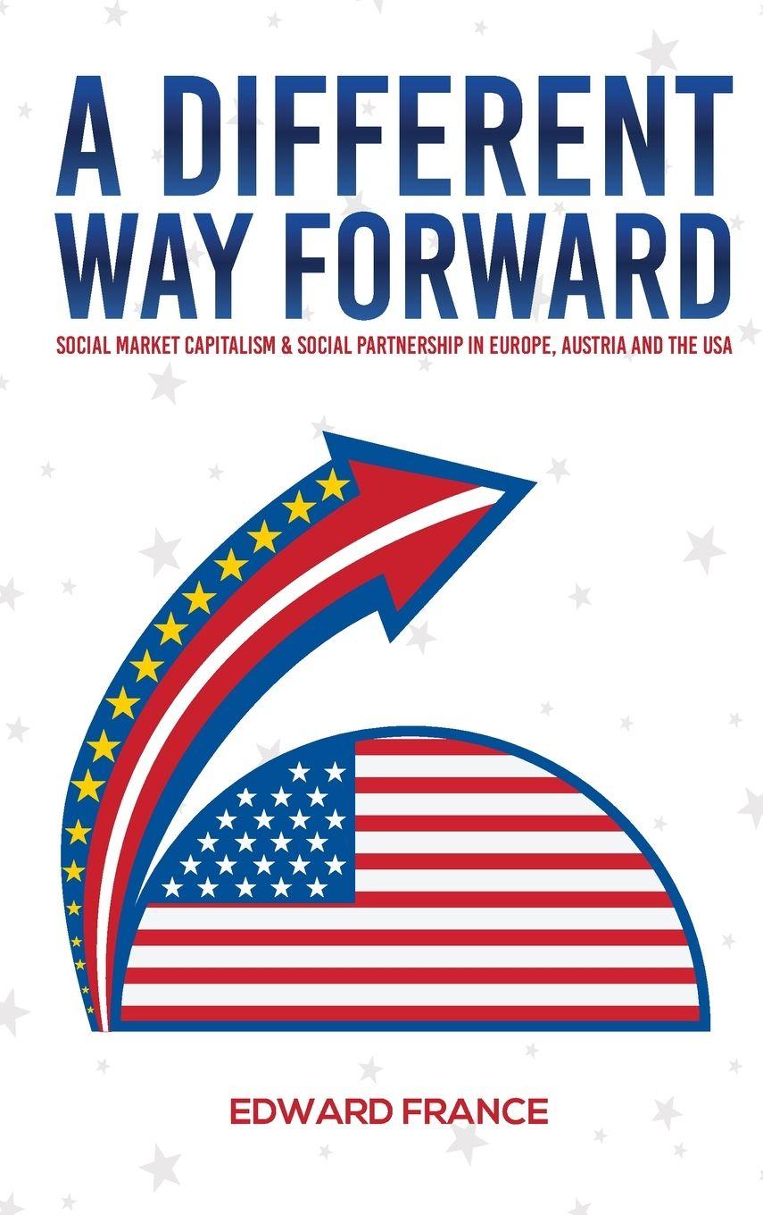 Kniha A Different Way Forward Edward B. France