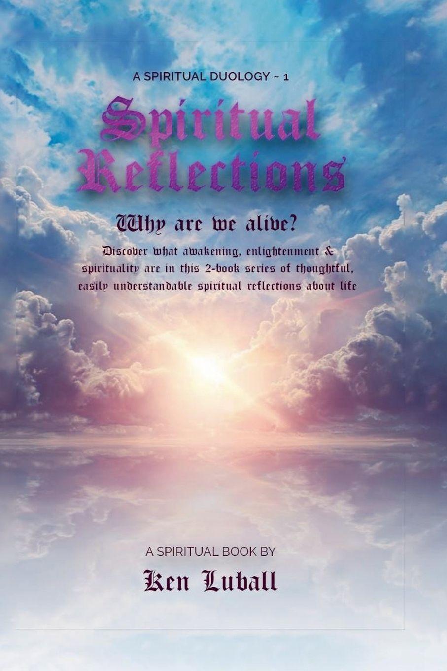 Книга Spiritual Reflections 1 Ken Luball