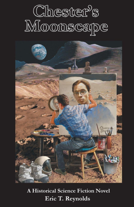 Buch Chester's Moonscape Eric T. Reynolds