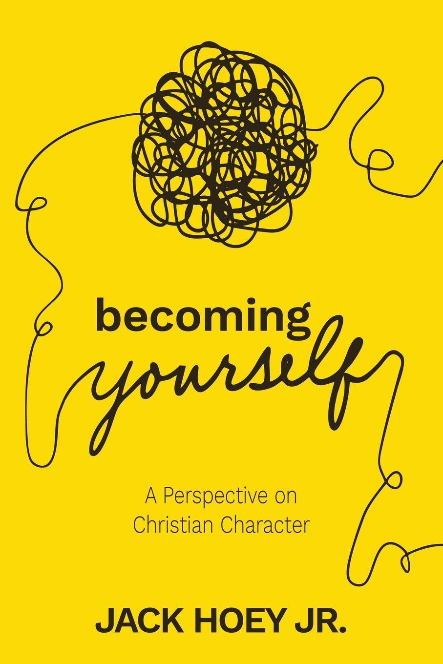 Kniha Becoming Yourself Jack B Hoey