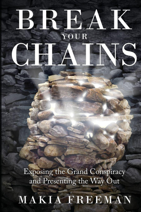 Boek Break Your Chains Makia Freeman