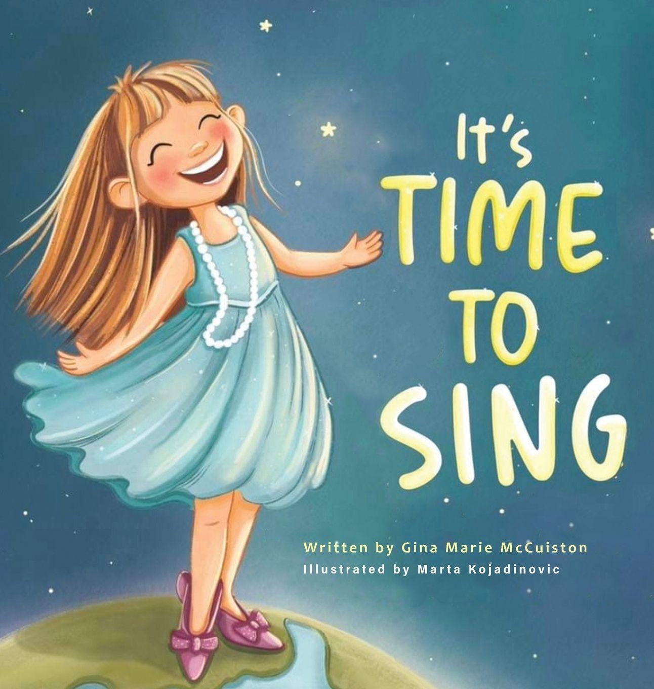 Knjiga It's Time to Sing Gina Marie McCuiston