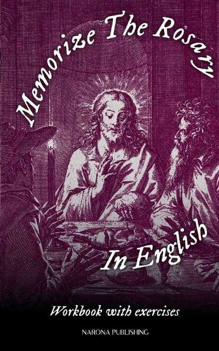 Kniha Memorize The Rosary In English S. P. Alatro
