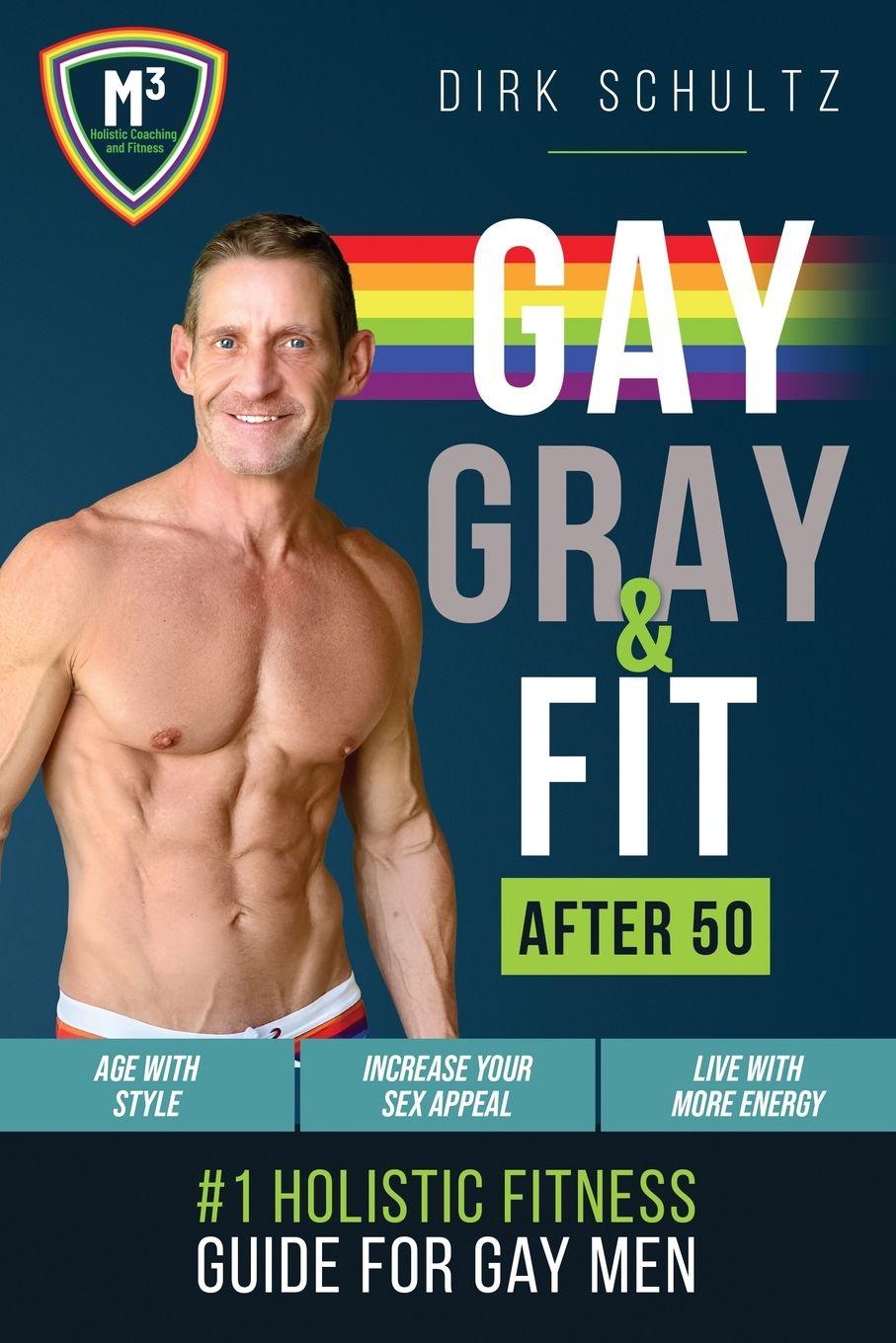 Kniha Gay, Gray, & Fit after 50 (rev-1) Book Your Brand Llc