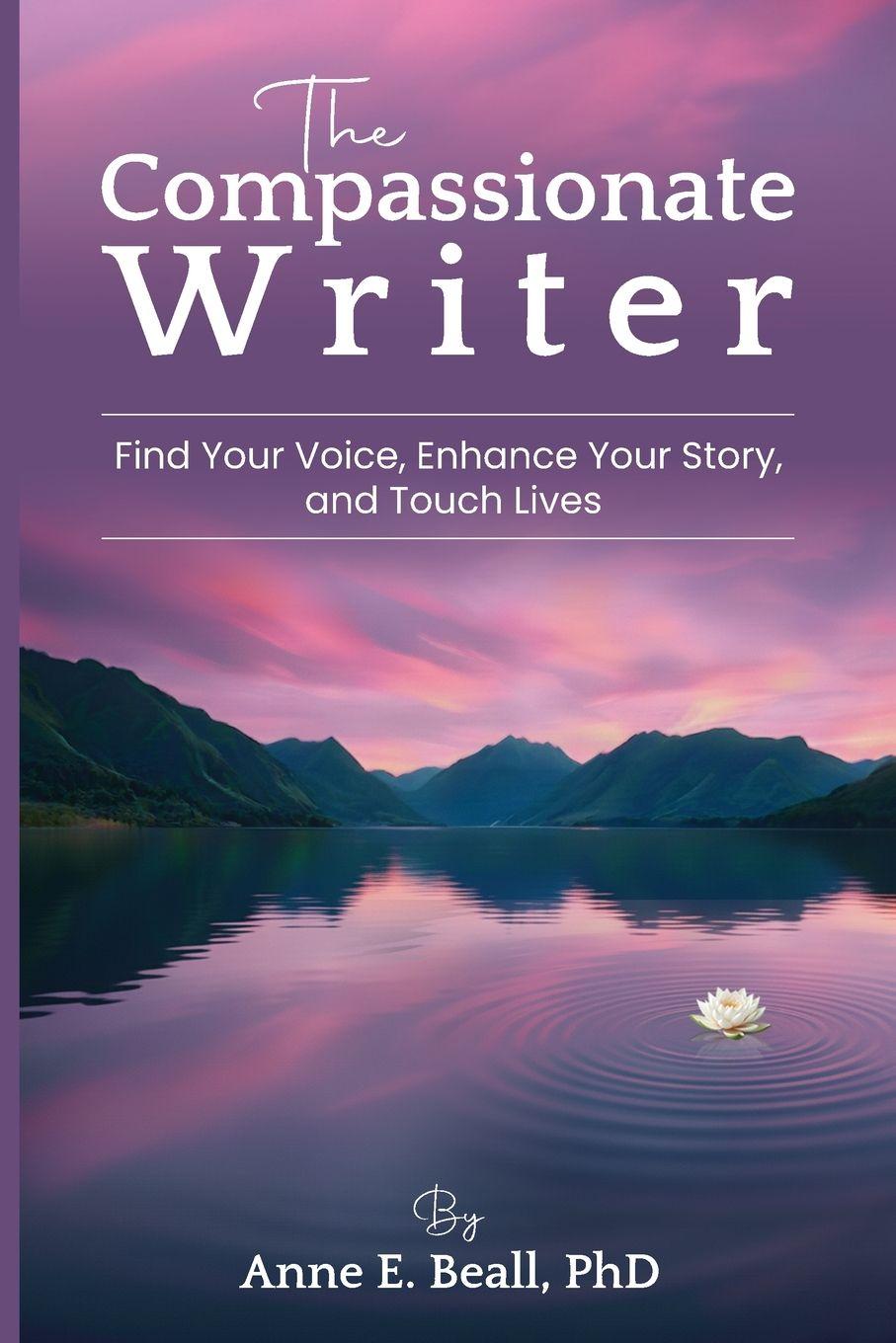 Kniha The Compassionate Writer Anne E. Beall