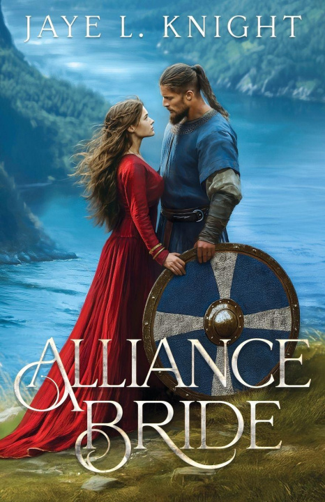 Kniha Alliance Bride Jaye L. Knight