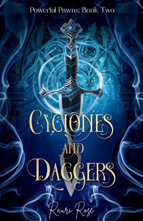 Kniha Cyclones and Daggers Rauri Rose