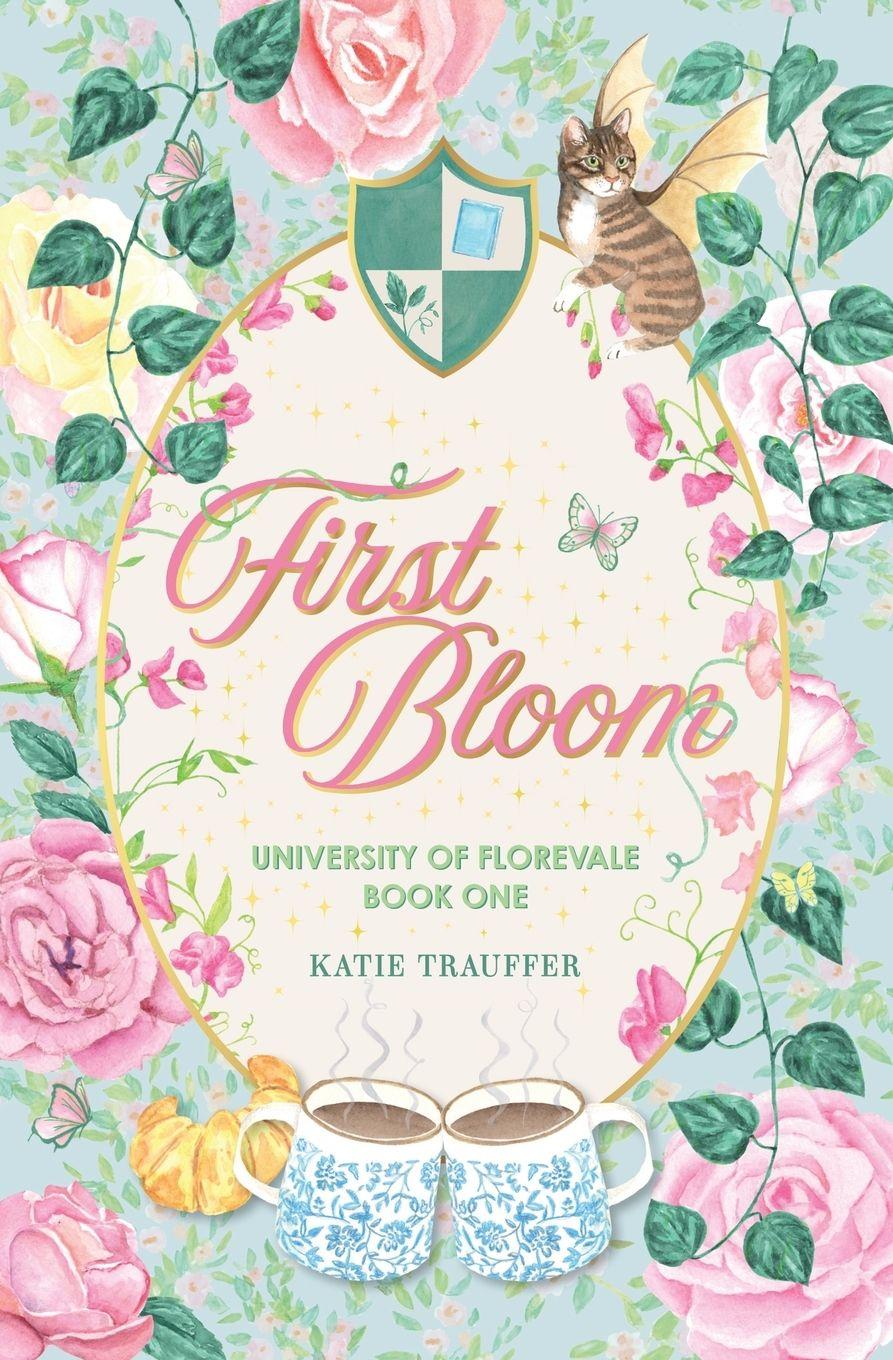 Book First Bloom Katie Trauffer