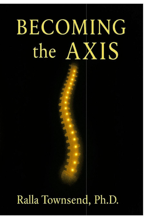 Kniha Becoming the Axis Ralla Townsend