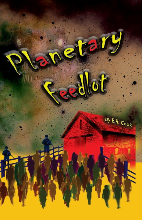 Kniha Planetary Feedlot E.R. Cook