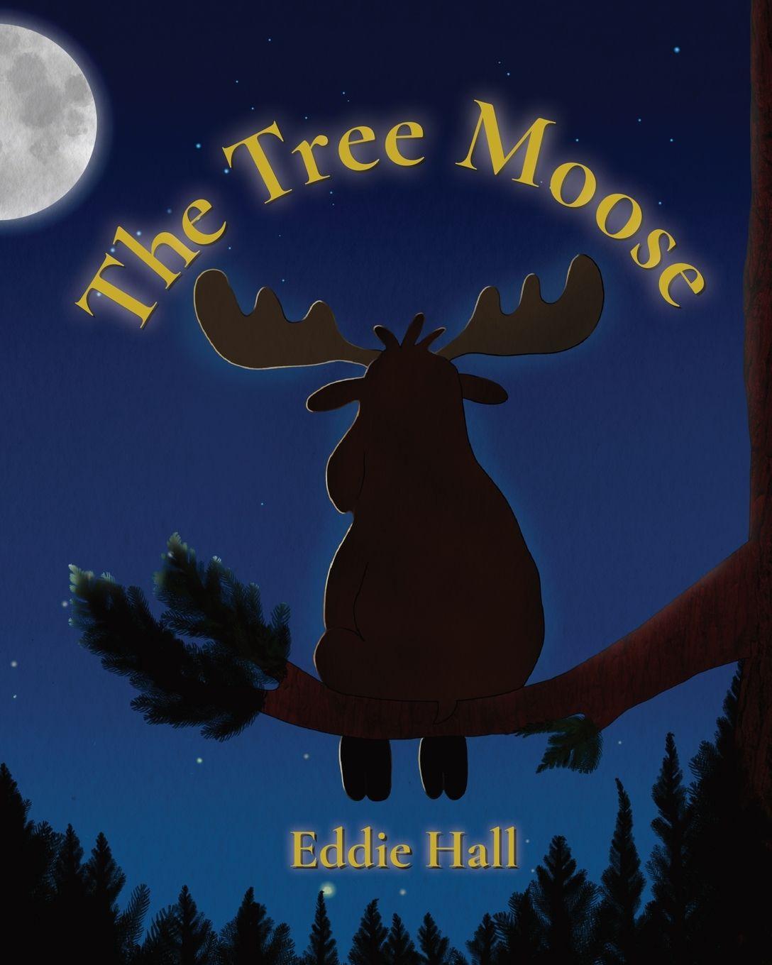 Kniha The Tree Moose Eddie Hall