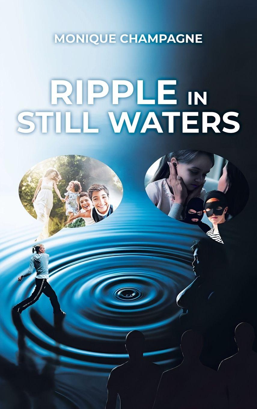Kniha Ripple in Still Waters Monique Champagne