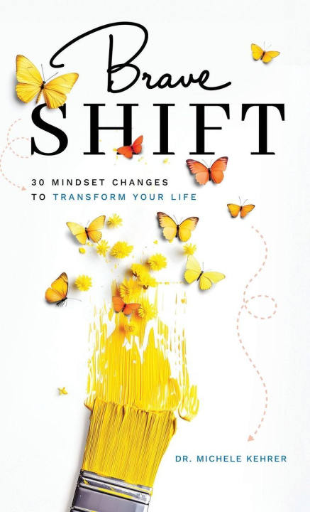 Książka Brave Shift Michele Kehrer