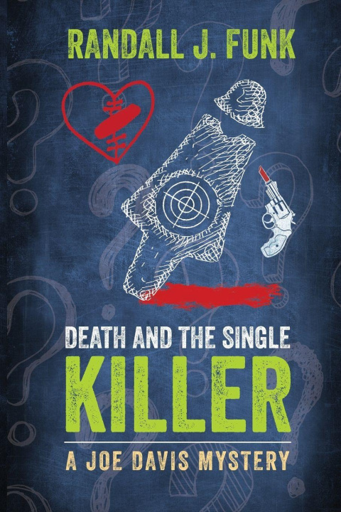 Kniha Death and the Single Killer Randall J Funk