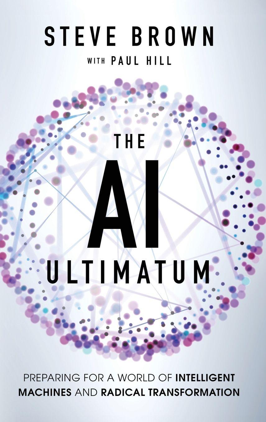Kniha The AI Ultimatum Paul Hill