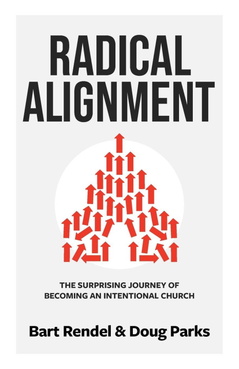 Knjiga Radical Alignment Doug Parks