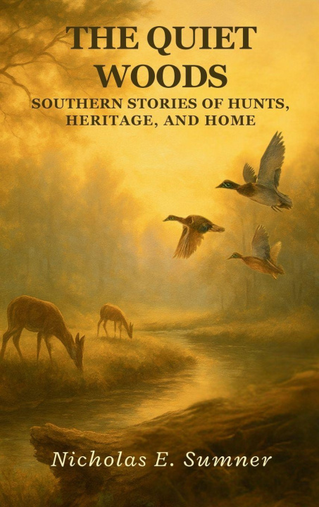 Книга The Quiet Woods Nicholas E Sumner