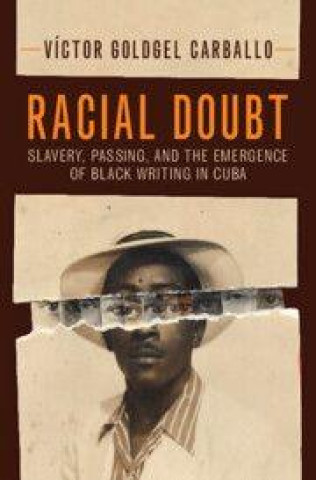 Kniha Racial Doubt Víctor Goldgel Carballo