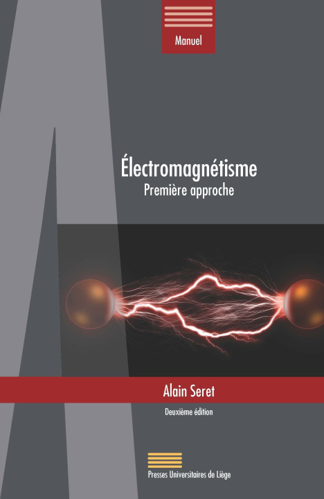 Kniha ELECTROMAGNA TISME : PREMIA RE APPROCHE ALAIN SERET
