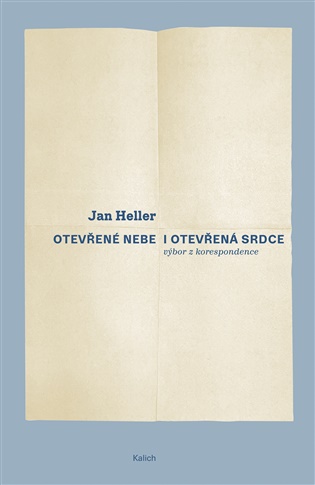 Livro Otevřené nebe a otevřená srdce - Výbor z korespondence Jan Heller