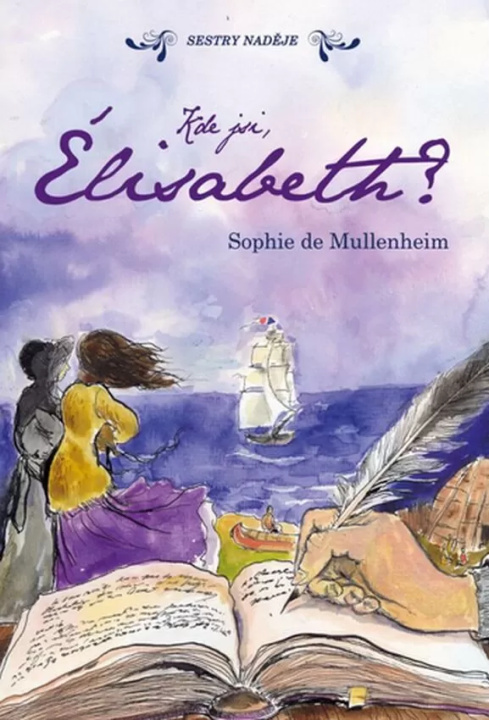 Kniha Kde jsi, Élisabeth? Mullenheimová Sophie de