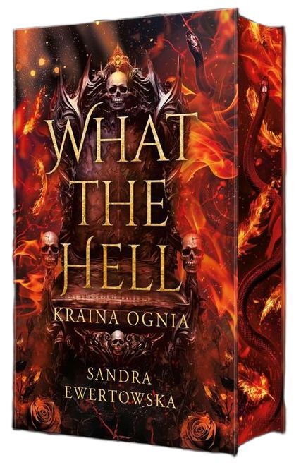Carte What the Hell. Kraina Ognia Sandra Ewertowska