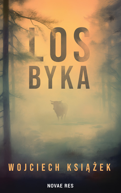 Kniha Los byka Wojciech Książek