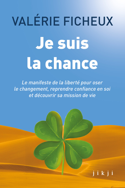 Kniha Je suis la chance Ficheux