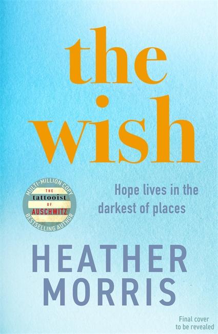 Knjiga The wish Heather Morris