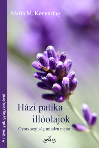 Βιβλίο Házi patika-illóolajok Kettenring