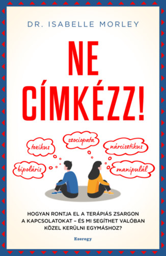 Kniha Ne címkézz! Dr. Isabelle Morley