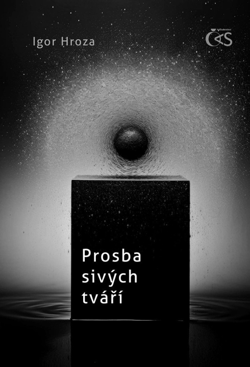 Kniha Prosba sivých tváří Igor Hroza