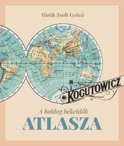 Knjiga Kogutowitz Török Zsoltgyőző