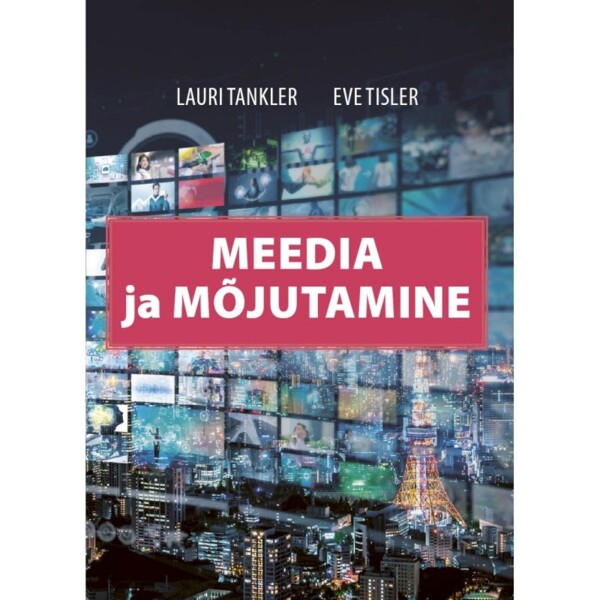 Kniha Meedia ja mõjutamine 