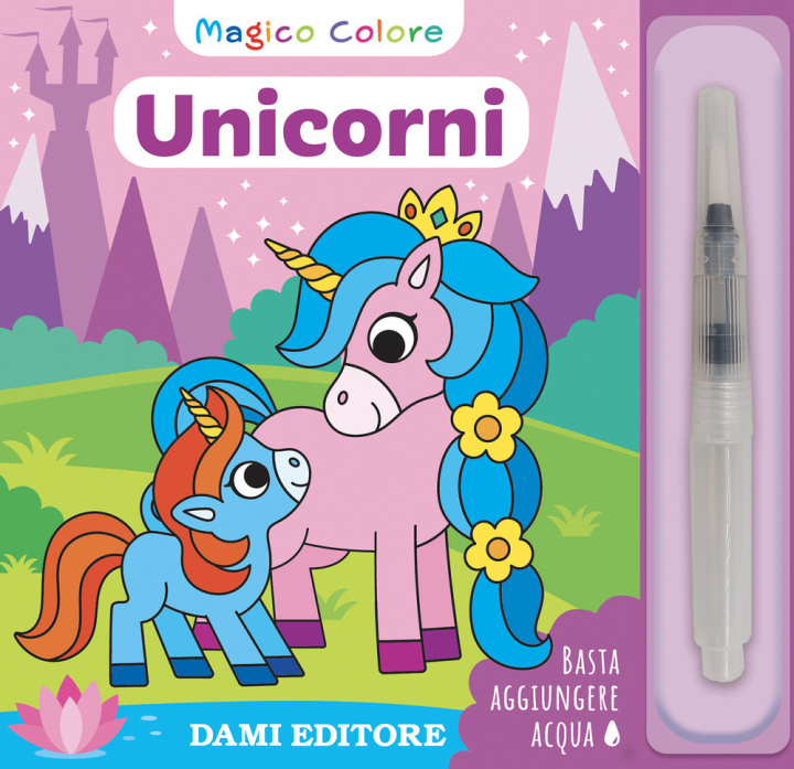 Kniha Unicorni. Magico colore Serena Vezzani