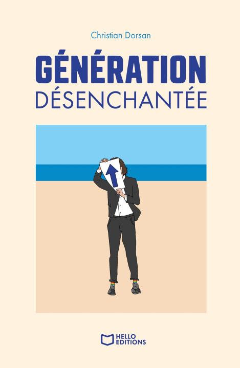Kniha Génération désenchantée Christian Dorsan