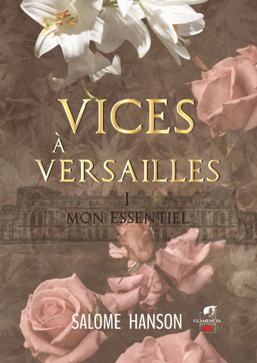 Livre Vices à Versailles - Tome 1 Hanson